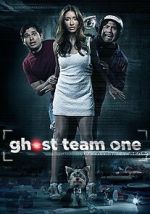 Watch Ghost Team One 123moviesfree