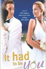 Watch It Had to Be You 123MovieFree