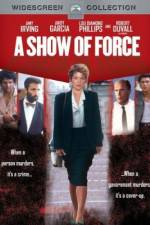 Watch A Show of Force 123MovieFree