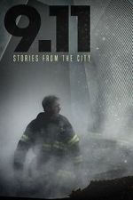 Watch 9/11: Stories from the City 123MovieFree