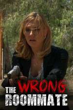 Watch The Wrong Roommate 123MovieFree