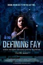 Watch Defining Fay 123MovieFree