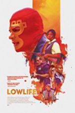 Watch Lowlife 123MovieFree