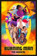 Watch Burning Man: The Musical 123moviesfree