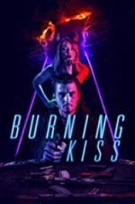 Watch Burning Kiss 123MovieFree