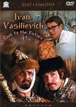 Watch Ivan Vasilievich: Back to the Future 123MovieFree