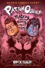 Watch Patton Oswalt: Tragedy Plus Comedy Equals Time 123moviesfree