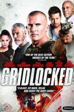 Watch Gridlocked 123MovieFree