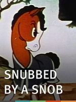 Watch Snubbed by a Snob (Short 1940) 123MovieFree