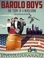 Watch Barolo Boys. The Story of a Revolution 123moviesfree