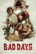 Watch Bad Days 123MovieFree