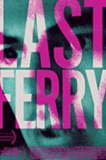 Watch Last Ferry 123moviesfree