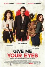 Watch Give Me Your Eyes 123MovieFree