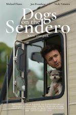 Watch Dogs on the Sendero 123moviesfree