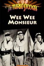 Watch Wee Wee Monsieur 123MovieFree