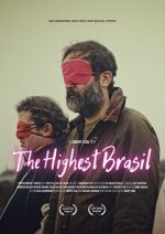 Watch The Highest Brasil 123MovieFree