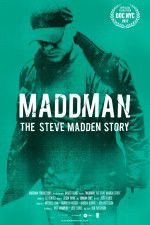 Watch Maddman: The Steve Madden Story 123MovieFree