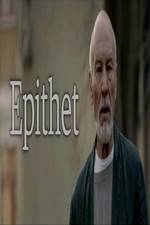 Watch Epithet 123MovieFree