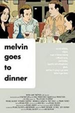 Watch Melvin Goes to Dinner 123MovieFree