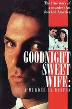 Watch Goodnight Sweet Wife: A Murder in Boston 123MovieFree