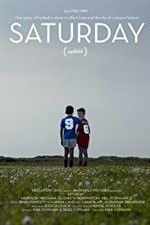 Watch Saturday 123MovieFree