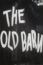 Watch The Old Barn 123MovieFree