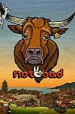 Watch Not2Bad 123MovieFree