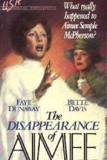 Watch The Disappearance of Aimee 123MovieFree