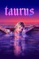 Watch Taurus 123moviesfree