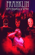 Watch Franklin: A Symphony of Pain 123MovieFree