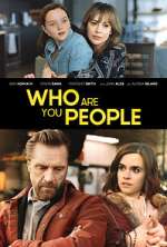 Watch Who Are You People 123MovieFree