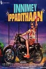 Watch Innimey Ippadithaan 123MovieFree