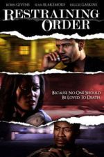 Watch Restraining Order 123MovieFree