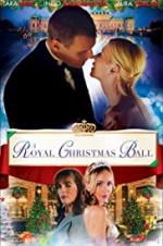 Watch A Royal Christmas Ball 123MovieFree
