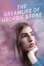 Watch The Dreamlife of Georgie Stone 123MovieFree