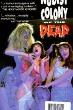Watch Nudist Colony of the Dead 123moviesfree