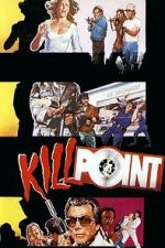 Watch Killpoint 123moviesfree