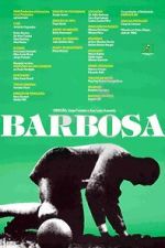 Watch Barbosa (Short 1988) 123MovieFree