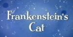 Watch Frankenstein\'s Cat 123MovieFree