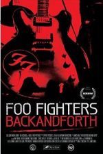 Watch Foo Fighters: Back and Forth 123moviesfree