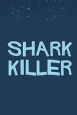 Watch Shark Killer 123MovieFree