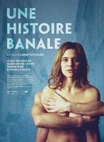 Watch Une histoire banale 123moviesfree