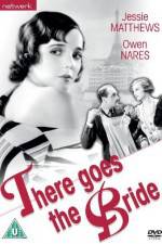 Watch There Goes the Bride 123MovieFree