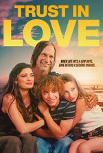 Watch Trust in Love 123MovieFree