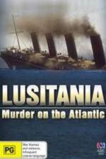 Watch Lusitania: Murder on the Atlantic 123MovieFree
