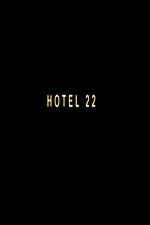 Watch Hotel 22 123MovieFree