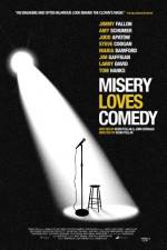 Watch Misery Loves Comedy 123moviesfree