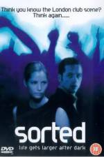 Watch Sorted 123MovieFree