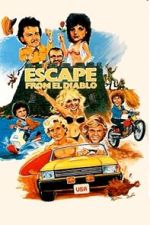 Watch Escape from El Diablo 123moviesfree
