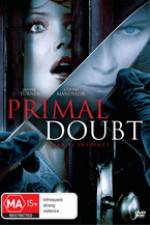 Watch Primal Doubt 123MovieFree